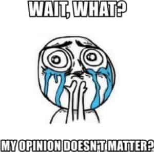 Your opinion, whilst interesting is irrelevant!